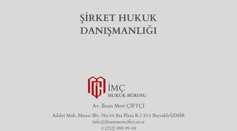 ŞİRKET HUKUK DANIŞMANLIĞI