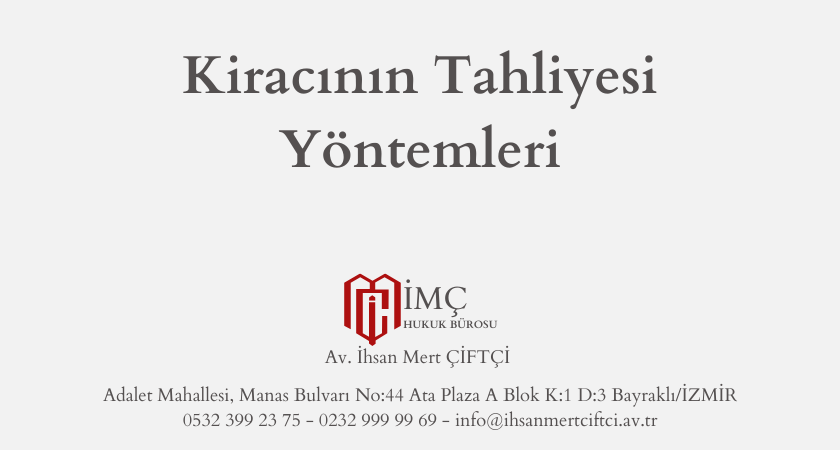 Kiracının Tahliyesi Yöntemleri